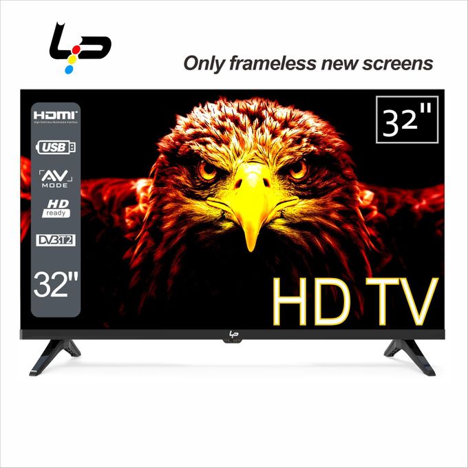 LP LP 32 Digital TV,Frameless , 1366*768 Resolution, 2 HDMI + 2 USB Ports-1 year warranty - Black
